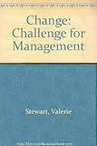 Change : the challenge for management