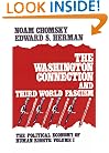The Washington Connection and Third World Fascism (The Political Economy of Human Rights - Volume I)