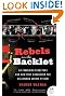 Rebels on the...