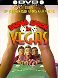  : Dumb Luck in Vegas