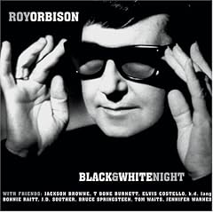 Black and White Night by  Roy Orbison 