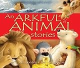 An arkful of animal stories