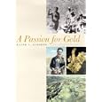A Passion For Gold: An Autobiography