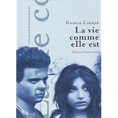 La vie comme elle est