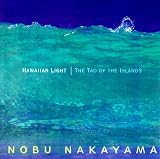 Hawaiian Light: The Tao Of The Islands