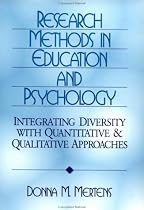 Research Methods in Education and Psychology: Integrating Diversity with Quantitative and Qualitative Approaches