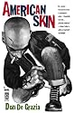 AMERICAN SKIN: A Novel