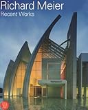 Richard Meier : recent works