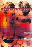 Cuentos Motores - 2 Tomos (Educacion Fisica Y Ensenanza)