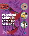 Practical Skills in Forensic Science