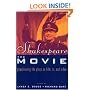 Shakespeare, the Movie: Popularizing the Plays on Film, TV and Video