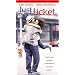 Just the Ticket [VHS]