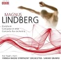 Magnus Lindberg: Sculpture; Campana in aria; Concerto for orchestra