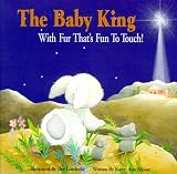 The Baby King: With Fur That's Fun to Touch!