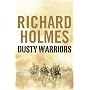 Dusty Warriors: Modern Soldiers at War