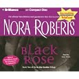 Black Rose (In the Garden) (In the Garden) by  Nora Roberts and Susie Breck
