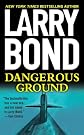 Dangerous Ground