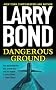 Dangerous Ground