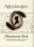 Nelly Custis Lewis's Housekeeping Book