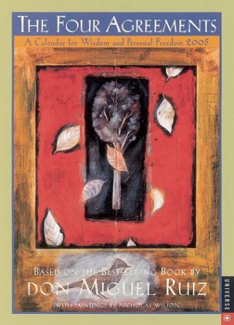 Four Agreements: 2005 Engagement Calendar