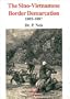 Sino Vietnamese Border Demarcation 1885-1887
