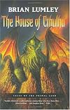 The House of Cthulhu (Tales of the Primal Land)