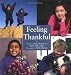 Feeling Thankful (Shelley Rotner's Early Childhood Library)