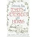 Deliciously Easy Desserts With Herbs (Ranck, Dawn J. Deliciously Easy-- With Herbs.)
