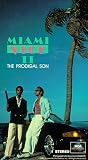 Miami Vice 2: Prodigal Son Miami Vice 2: Prodigal Son