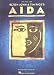Aida: Vocal Selections (Pvg)