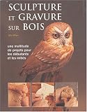Sculpture et gravure sur bois