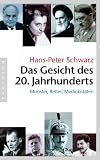 Produkt-Bild: Das Gesicht des 20. Jahrhunderts: Monster, Retter, Mediokrit&auml;ten