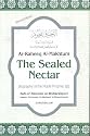 The Sealed Nectar [Ar Raheeq Al Makhtoom