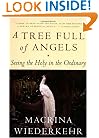 A Tree Full of Angels: Seeing the Holy in the Ordinary