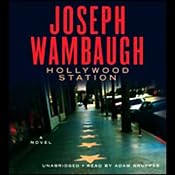 Hollywood Station: A Novel | [Joseph Wambaugh]