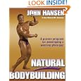 Natural Bodybuilding By John Hansen (paperback - Feb. 18, 2005)