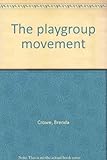 The playgroup movement