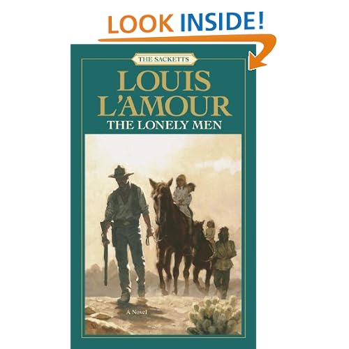 The Lonely Men: The Sacketts: A Novel