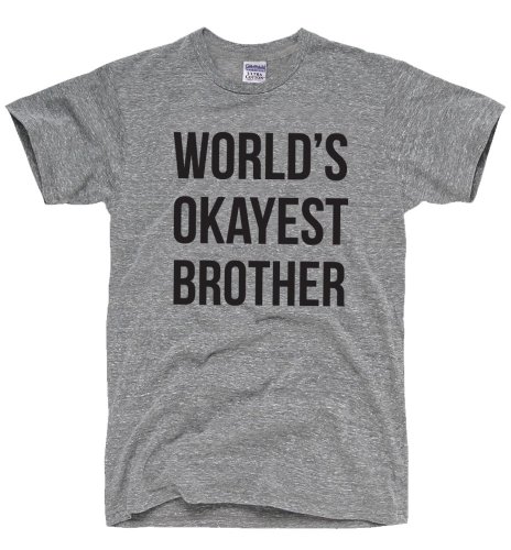 DirtyRagz Men's World's Okayest Brother T-Shirt