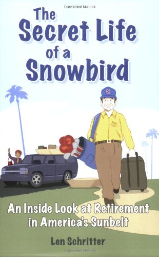 The Secret Life of a Snowbird: An Inside Look at Retirement in America's Sunbelt