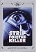 Strip for the Killer