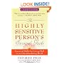 The Highly Sensitive Person's Survival Guide: Essential Skills for Living Well in an Overstimulating World (Step-By-Step Guides)