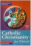 Catholic Christianity for Edexcel: Teacher's Pack