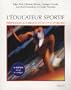 L'�ducateur sportif : Pr�paration aux brevets d'Etat d'�ducateur sportif (1er et 2e degr�s) et au brevet professionnel de la jeunesse, de l'�ducation populaire et du sport