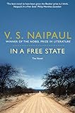 In a free state : a novel with two supporting narratives