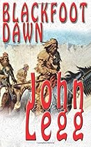 Blackfoot Dawn (Mountain Times) (Volume 2)