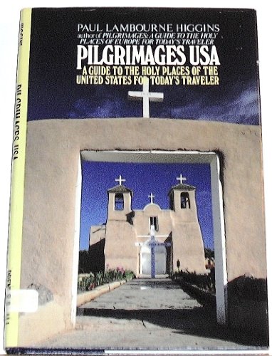see more Pilgrimages USA