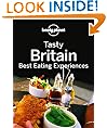 Tasty Britain: Best Eating Experiences: Best Food Experiences (Multi Country Travel Guide)