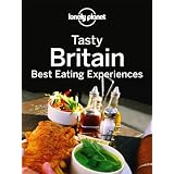 Tasty Britain: Best Eating Experiences (Multi Country Travel Guide)
