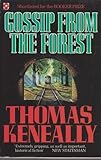 Gossip from the forest